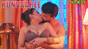 Kunvaaree – S01E07 – 2024 – Hindi Hot Web Series – HulChul