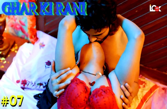 Ghar Ki Rani S01E07 2024 Hot Hindi Web Series – Lookentertainment