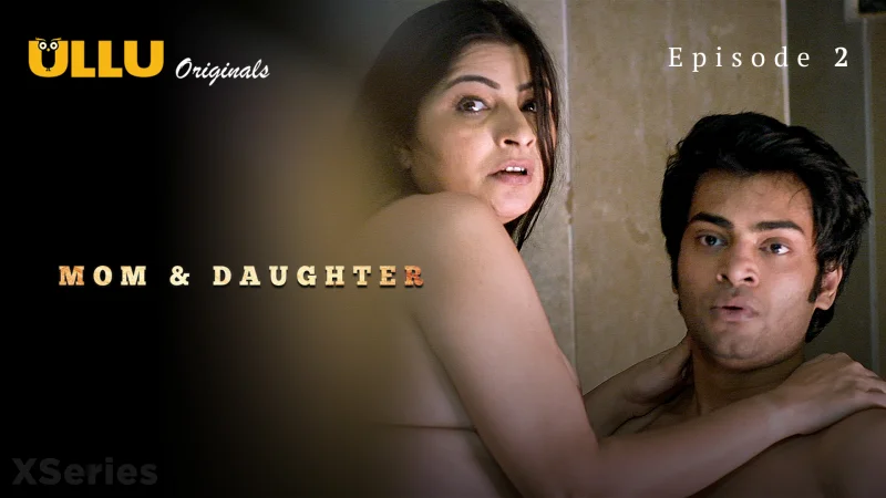 Mom & Daughter Episode 2
