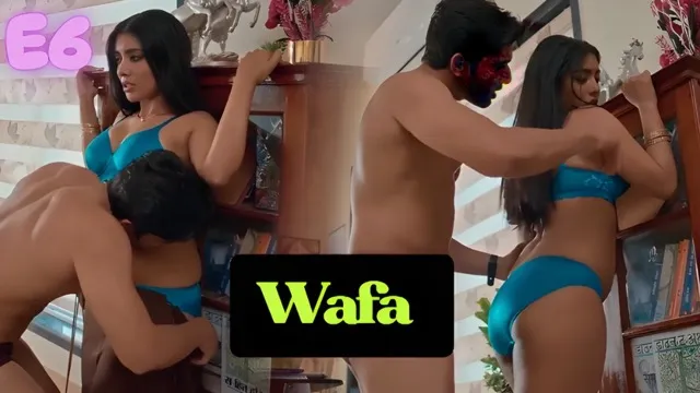 Wafa E6 Hindi Hot Web Series – Atrangii