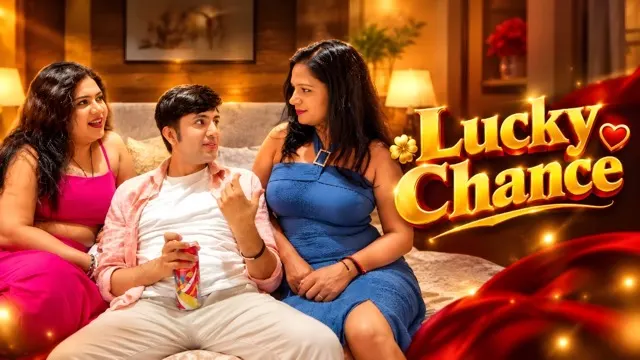 Lucky Chance 2026 Uncut Hindi Short Film